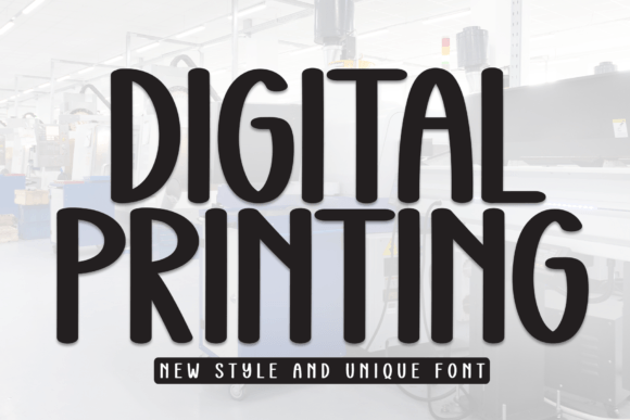 Digital Printing Font: A Friendly, Polished Look for Small Businesses