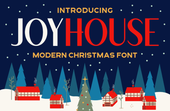 Joyhouse: A Modern Sans Serif Font for Holiday Branding