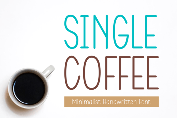 Single Coffee: A Warm, Minimalist Handwritten Font for Real Branding